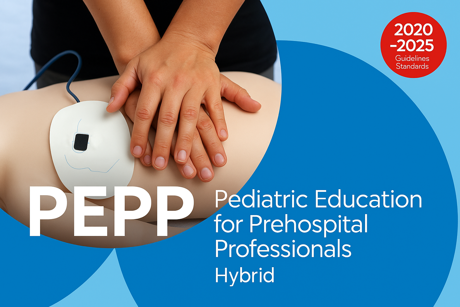 Pediatric Education for Pre-hospital Professionals (PEPP) Hybrid 